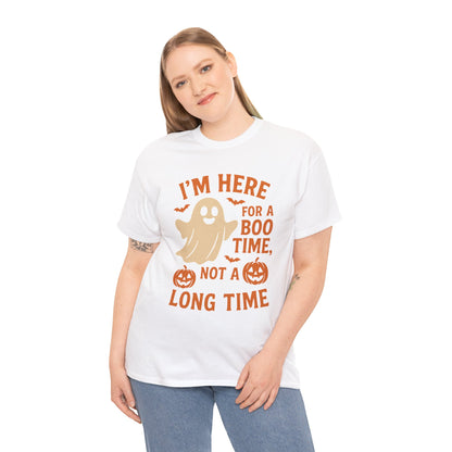 I'm Here for a Boo Time Halloween T-Shirt