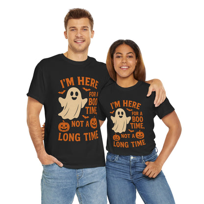 I'm Here for a Boo Time Halloween T-Shirt