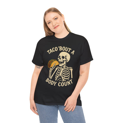 Taco Bout a Body Count Halloween T-Shirt