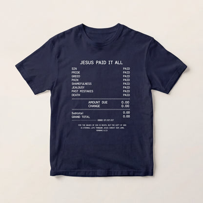 JIK® Jesus Is King Paid It All T-Shirt