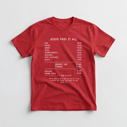 JIK® Jesus Is King Paid It All T-Shirt