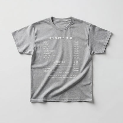 JIK® Jesus Is King Paid It All T-Shirt