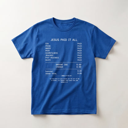 JIK® Jesus Is King Paid It All T-Shirt